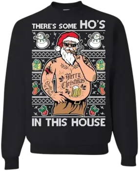 Ugly Christmas Crewneck Graphic Sweatshirt There Some Ho's In This House